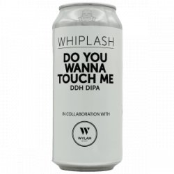 Whiplash – Do You Wanna Touch Me - Rebel Beer Cans