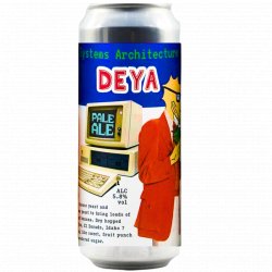 DEYA Brewing Company Systems Architecture DEYA Brewing Company Systems Architecture