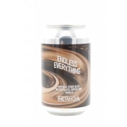 Metanoia Brewing Endless Everything