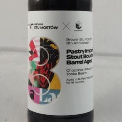 Browar Stu Mostow 8th Anniversary Pastry Imperial Stout BBA - Gedeelde Vreugde