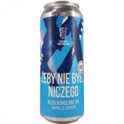 Artezan – Żeby Nie Było Niczego 50cl - Beermacia