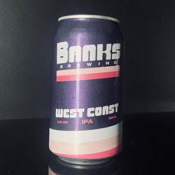 Banks Brewing, West Coast IPA, 355ml - My Beer Dealer