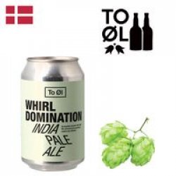 To Ol Whirl Domination 330ml CAN - Drink Online - Drink Shop