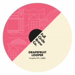 Full Circle Grapefruit Looper (Keg) - Pivovar