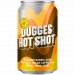 Dugges Bryggeri - Hot Shot Dugges Bryggeri - Hot Shot