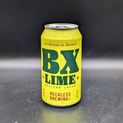 Reckless Brewing Co. BX Lime Reckless Brewing Co. BX Lime