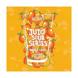 ReCraft  Juicy Sour Series Mango Lassi  Juicy Sour Ale - Browarium