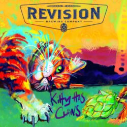 Revision Brewing Company Kitty Has Claws - Revision Brewing Company