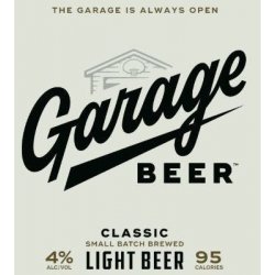 Garage Beer  Garage Beer