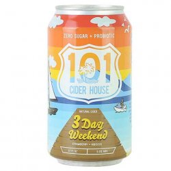 101 Cider 3 Day Weekend - CraftShack