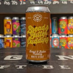 Vocation Brewery Bread & Butter Pudding