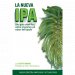 La Nueva IPA: Una Guía científica sobre el sabor y el aroma del lúpulo (Edición en Español) - nanoCellar México La Nueva IPA: Una Guía científica sobre el sabor y el aroma del lúpulo (Edición en Español) - nanoCellar México