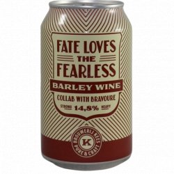 Brouwerij Kees -                                              Fate Loves the Fearless - Just in Beer