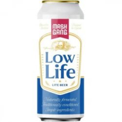 Mash Gang Low Life - The Independent