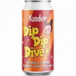 Yonder  Dip Dip Dive - House of Ales