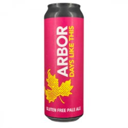 Arbor Ales  Days Like This - La Fabrik Craft Beer