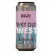 Way Out West 5.6% Way Out West 5.6%