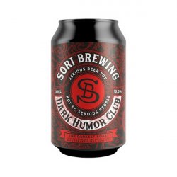 Sori Brewing Dark Humor Club The Darkest Roast 10%vol 33cl CAN - Uba ja Humal