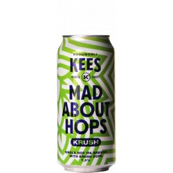 Brouwerij Kees Mad About Hops - Krush