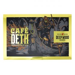 Revolution Deep Wood Series Poster - Café Deth - Revolution Brewing