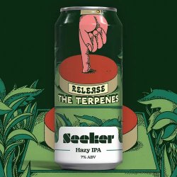 Seeker Brewing Release the Terpenes