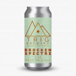 Trig Brewery Brocken Spectre - Drink It In