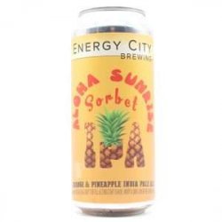 Energy City Aloha Sunrise Sorbet IPA - Project Beers