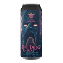 Browar Monsters She Talks To Trees