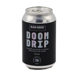 Bad Seed Brewing Doom Drip