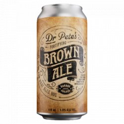 Garage Project Dr Pete’s Fortifying Brown Ale Garage Project Dr Pete’s Fortifying Brown Ale