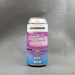 Cloudwater Caught up in Reverie - Beermoth