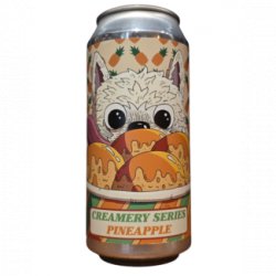White Dog Brewery THE CREAMERY - PINEAPPLE White Dog Brewery THE CREAMERY - PINEAPPLE