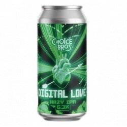 Choice Bros Digital Love Hazy IPA 440ml - The Beer Cellar