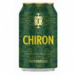 Thornbridge Chiron - Cantina della Birra