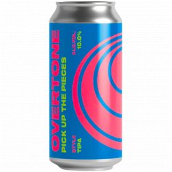 Overtone Brewing Co - Pick Up The Pieces (dented can) - Left Field Beer