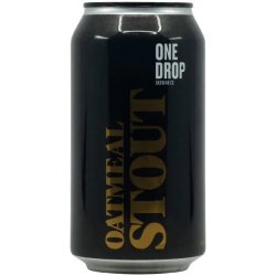 One Drop Oatmeal Stout 375ml - BoozeBud