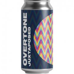 Overtone Brewing Co Juxtaposed Overtone Brewing Co Juxtaposed