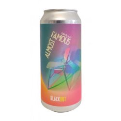 BLACKOUT - ALMOST FAMOUS - Bereta Brewing Co.