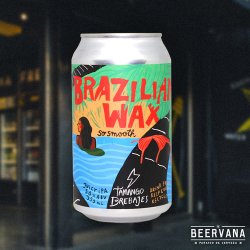 Tamango. Brazilian Wax - Beervana