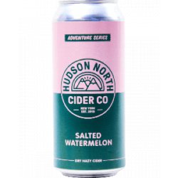 Hudson North Cider Co Salted Watermelon - Half Time