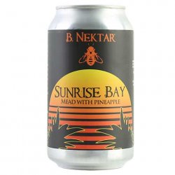 B. Nektar Sunrise Bay Pineapple Mead - CraftShack