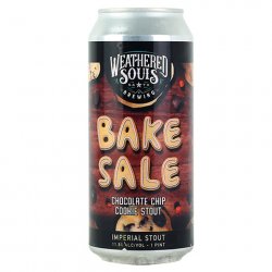 Weathered Souls Bake Sale - Chocolate Chip Cookie Stout - CraftShack