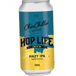 Chinchiller Hop Life CHCH 06 Hazy IPA 440mL - The Hamilton Beer & Wine Co