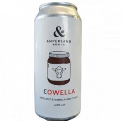 Cowella  Hazelnut & Vanilla Milk Stout- 4.8%  Ampersand Brew Co  440ml - YouDrink