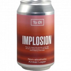 To Øl Implosion Amber Lager