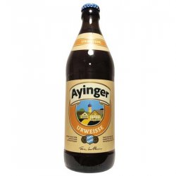 Ayinger Urweisse  Ayinger Privatbrauerei - La Bodega del Lúpulo