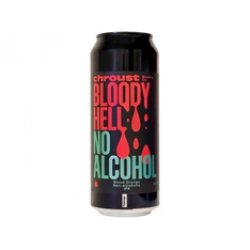 Chroust Bloody Hell No Alcohol