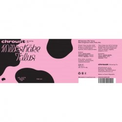 Chroust Milkshake IPA Talus Chroust Milkshake IPA Talus