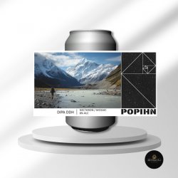 Popihn DIPA DDH – NECTARON / NELSON SAUVIN / MOSAIC