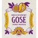Trzech Kumpli Gose z mango i marakują 0,5l Gose w Mango & Passion Fruit Trzech Kumpli Gose z mango i marakują 0,5l Gose w Mango & Passion Fruit